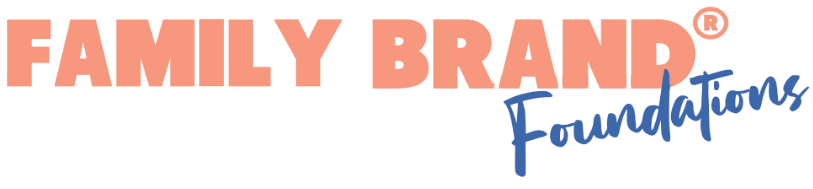 Family Brand Foundations
